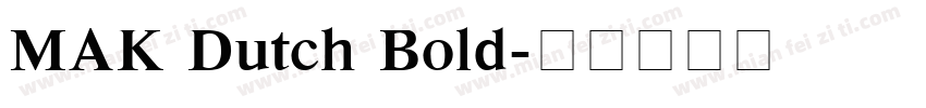 MAK Dutch Bold字体转换